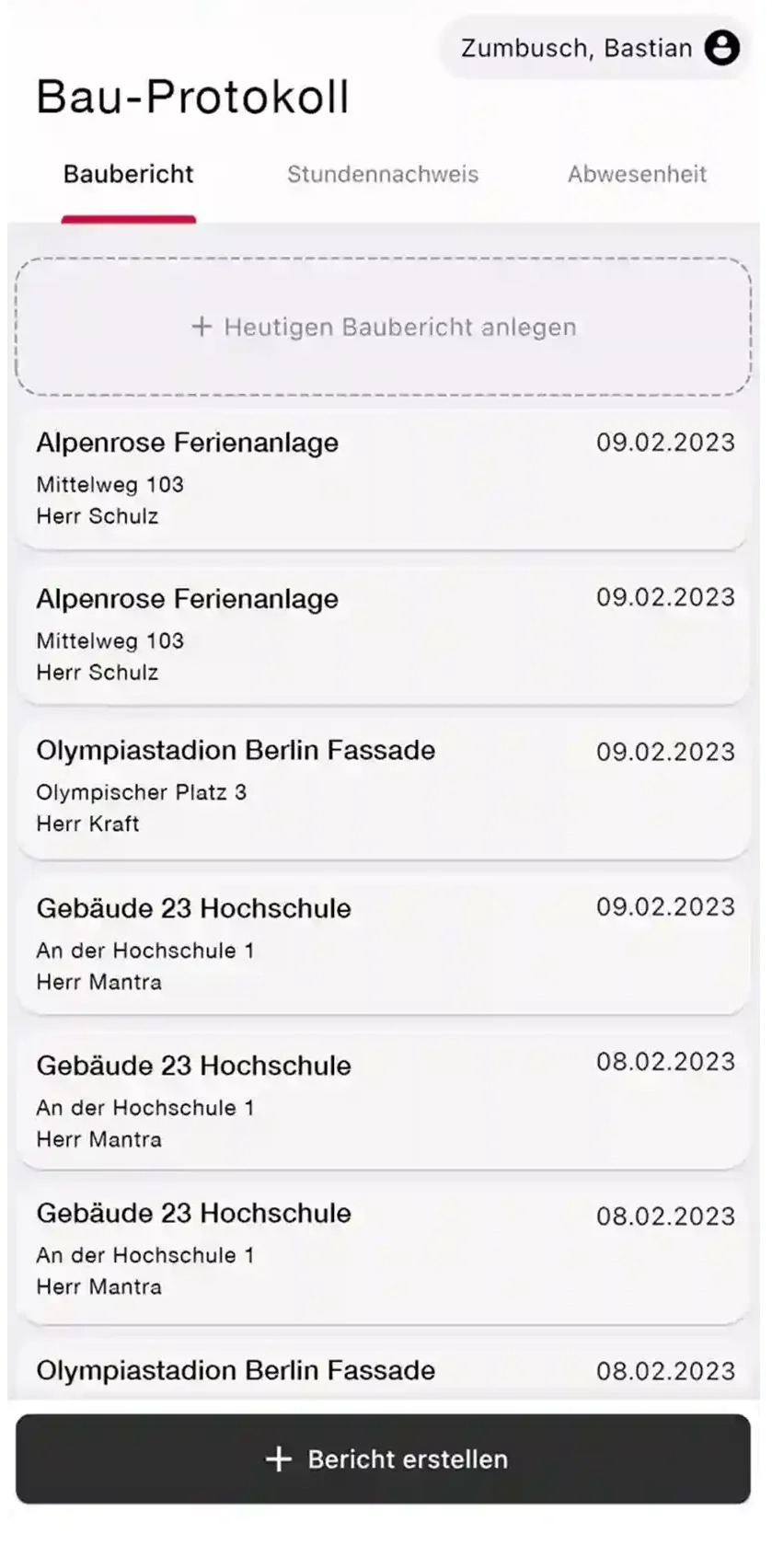 App-Ansicht: Liste der Bautagesberichte je Baustelle mit Datum und zuständiger Person; Reiter für Baubericht, Stundennachweis und Abwesenheit.