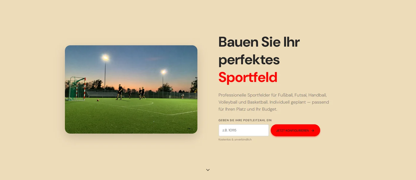 Einstieg in den Sportfeld-Konfigurator: Foto eines fertigen Sportfelds mit der Aufforderung, für ein individuelles Angebot die Postleitzahl einzugeben.
